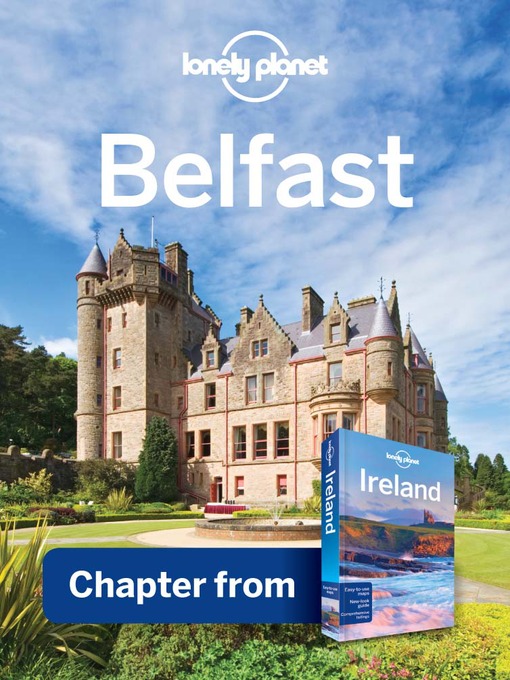 Title details for Belfast Guidebook Chapter by Lonely Planet - Available